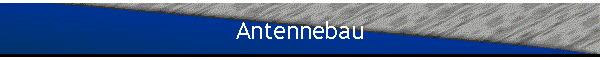 Antennebau