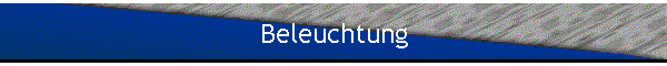 Beleuchtung